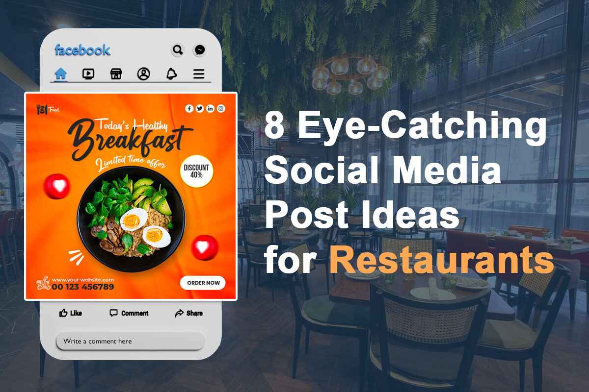 Social Media Post Ideas for Restaurants